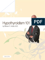 Hypothyroidism 101: by Steven F. Hotze, M.D