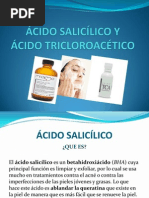 Ácido Salicílico y Ácido Tricloroacético