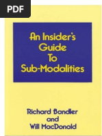 An Insiders Guide To Sub-Modalities - Richard Bandler