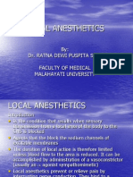 Local Anesthetics: By: Dr. Ratna Dewi Puspita Sari Faculty of Medical Malahayati University