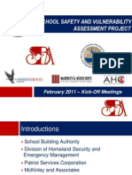 School Safety and Vulnerability Assessment Project: February 2011 - Kick-Off Meetings