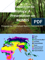 Introduction To Biology: A Presentation On Biomes: Prepared By: Emmanuel Ryan P. Francisco, RN