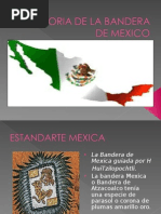 Historia de La Bandera de Mexico