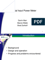 Digital Input Power Meter: Darrin Marr Marcie Webb Brad Zarikoff