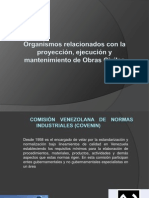 Organismos Relacionados Con La Proyección, Ejecución y Mantenimiento de Obras Civiles