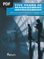 Five Years of IT Management Improvement Eight Cases From The Master of IT Management