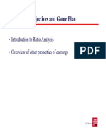 Objectives and Game Plan: Introduction To Ratio Analysis Overview of Other Properties of Earnings