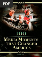 100 Media Moments That Changed America