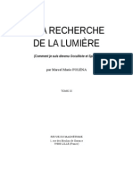 A LA RECHERCHE de LA LUMIÈRE Comment Je Suis Devenu Occultiste Et Spirite