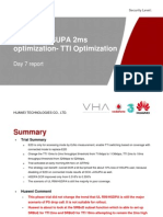 HSUPA 2ms Optimization-TTI Optimize - Phase 4 Day 7 Report V1.0