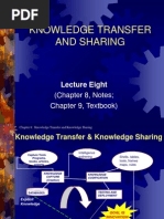 Knowledge Transfer and Sharing: (Chapter 8, Notes Chapter 9, Textbook)