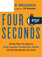 Four Seconds: All The Time You Need To Stop Counter-Productive Habits and Get The Results You Want by Peter Bregman (Excerpt)