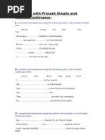 Exercices With Present Simple and Present Continuous