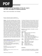 Enzymatic Cell Wall Degradation of Chlorella Vulgaris and Other Microalgae For Biofuels Production 2012