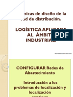 Técnicas de Diseño de La Red de Distribución. Logística Aplicada Al Ámbito Industrial