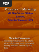 Principles of Marketing: Md. Nur-E-Alam Siddique Lecturer, School of Business, UITS