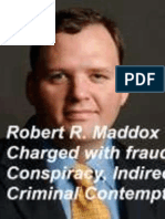 Robert R. Maddox Is Charged With Indirect Criminal Contempt, Fraud, Conspiracy