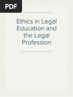 Ethics in Legal Education and The Legal Profession