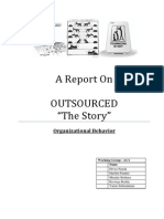 A Report On Outsourced "The Story": Organizational Behavior