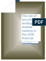 The Role of Securitized Lending and Shadow Banking in The 2008 Financial Crisis