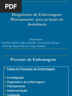 Diagnostico de Enfermagem Planejamento para As Bases Da Assistencia