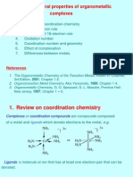 Outline: General Properties of Organometallic Complexes