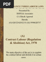 Compliance Under Labour Laws: Presented By: RSPH & Associates CA Hitesh Agrawal Baroda. (O) 02652342932/33 (M) 9998028737