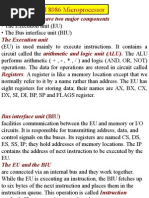 Intel 8086 Microprocessor: Microprocessors Have Two Major Components