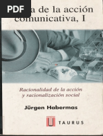 Habermas, Jürgen (1999), "Introducción, Accesos A La Problemática de La Racionalidad", en Teoría de La Acción Comunicativa I