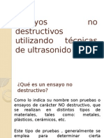 Ensayos No Destructivos Utilizando Técnicas de Ultrasonido