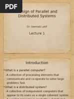 Design of Parallel and Distributed Systems: Dr. Seemab Latif