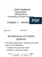 Control Systems: Spring 2003 Charles Brice University of South Carolina