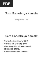 Gam Ganeshaya Namah