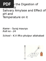 To Study The Digestion of Starch by Salivary Amylase and Effect of PH and Temperature On It