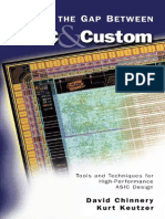 Closing The Gap Between Asic Custom Tools and Techniques