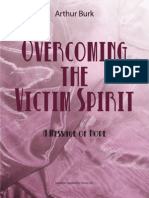 Overcoming The Victim Spirit