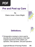 Pre and Post Op Care: by Elaine Jones + Anne Wright