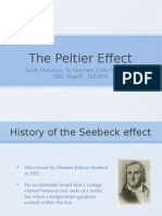 The Peltier Effect: Jacob Mckenzie, Ty Nowotny, Colin Neunuebel SRJC Engr45 - Fall 2005