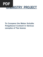 Chemistry Project: To Compare The Water Soluble Polyphenol Content in Various Samples of Tea Leaves