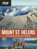 Mount St. Helens: The Eruption and Recovery of A Volcano