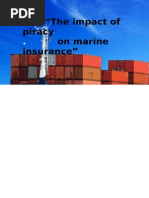 Analyse The Impact of Piracy On Marine Insurance