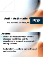 Anti - Asthmatic Agents: Ana Marie R. Morelos, MD, DPPS