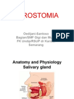 Xerostomia: Oedijani-Santoso Bagian/SMF Gigi Dan Mulut FK Undip/RSUP DR Kariadi Semarang