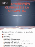 5.-Caracteristicas Clinicas de La Gingivitis.