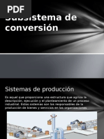 Subsistema de Conversión