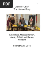 Grade 5-Unit 1 The Human Body: Ellen Boyd, Melissa Hernen, Ashley O'Neil, and Karren Williston