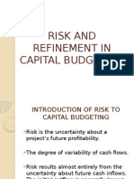 Risk and Refinement in Capital Budgeting