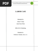 Labor Case: Submitted By: Aileen V. Rioja Anna Grace Duria