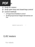 Objectives: Study DC Motors Study Open-Loop and Closed-Loop Control Control Methods