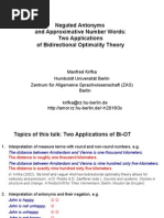 Negated Antonyms and Approximative Number Words: Two Applications of Bidirectional Optimality Theory